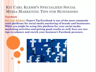 Kit Carl Klehm’s  Social Media Marketing Tips  That Can Help You Drive Targeted Traffic to Your Website