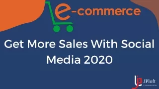 Ecommerce Marketing: Get more sales with social media 2020