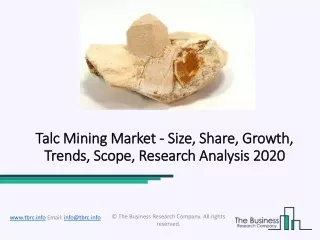 Talc Mining Market Opportunity and Growth Outlook Report 2020