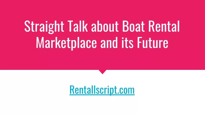 straight talk about boat rental marketplace