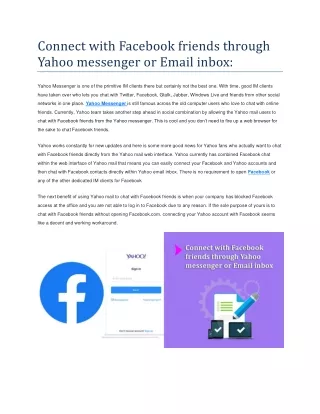 Connect with Facebook friends through Yahoo messenger or Email inbox: