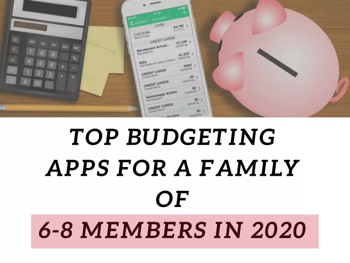 top budgeting apps for a family of 6 8 members