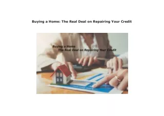 Buying a Home: The Real Deal on Repairing Your Credit - CWC.Cash