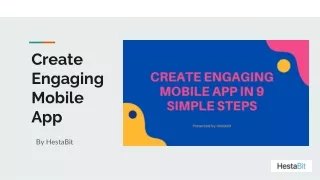 create engaging mobile app