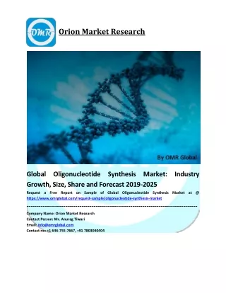 Global Oligonucleotide Synthesis Market Size, Share, Trends & Forecast 2019-2025