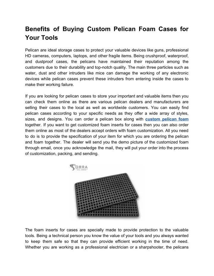 benefits of buying custom pelican foam cases