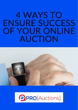 Tips To Ensure Success Of Your Online Auction