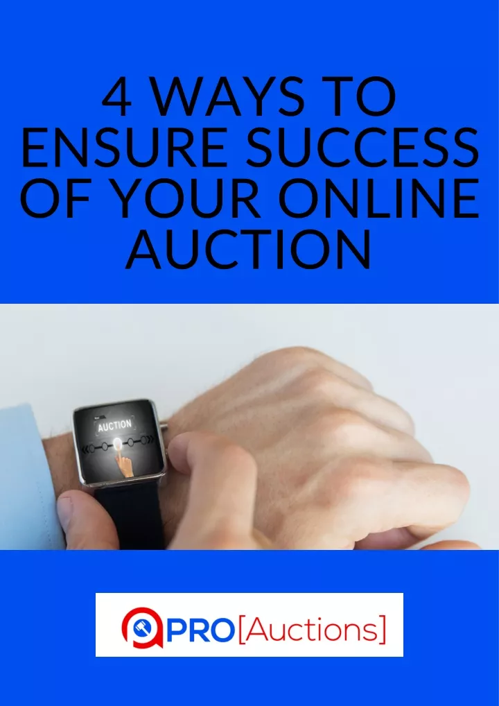 4 ways to ensure success of your online auction