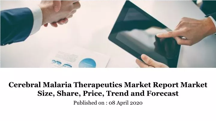 cerebral malaria therapeutics market report