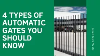 4 Types of Automatic Gates you should know