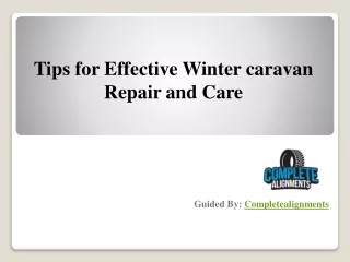 Tips for Effective Winter caravan Repair and Care