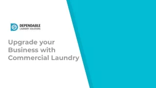 Upgrade your Business with Commercial Laundry