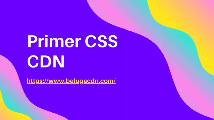 primer css cdn