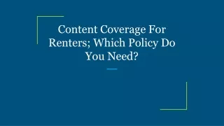 content coverage for renters which policy do you need