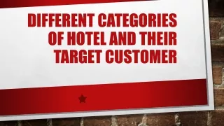 Different Categories of Hotel and their target customer