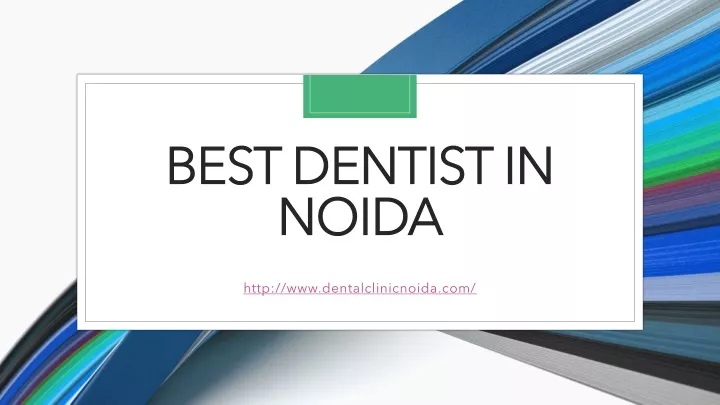 best dentist in noida