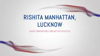 rishita manhattan lucknow