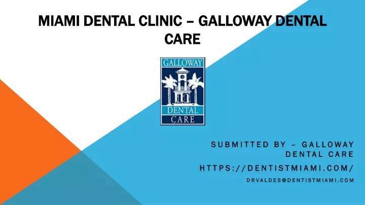miami dental clinic galloway dental care
