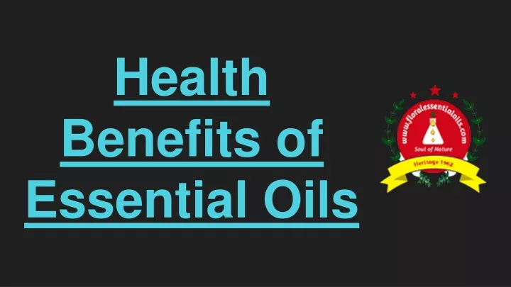 health benefits of essential oils