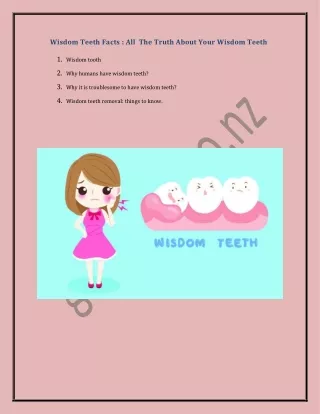 Wisdom Teeth Removals: All The Truth About Your Wisdom Teeth
