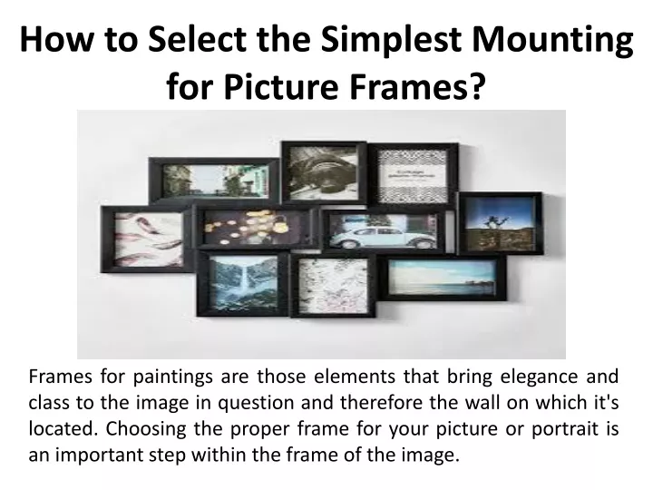 how to select the simplest mounting for picture