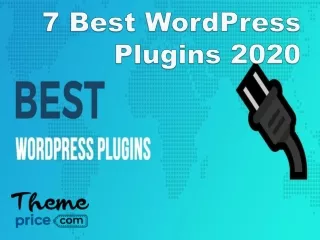 7 Best WordPress Plugins 2020