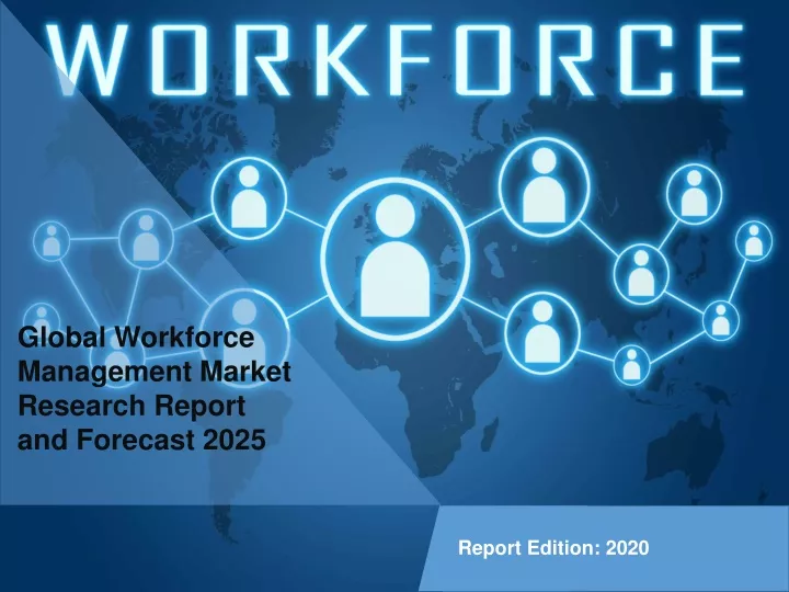 global workforce management market research