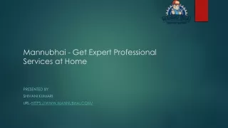 mannubhai get expert professional services at home