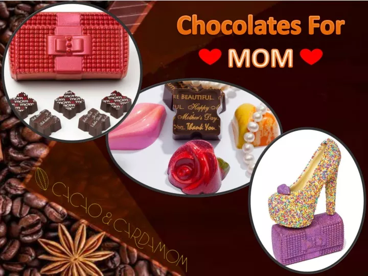 chocolates for mom