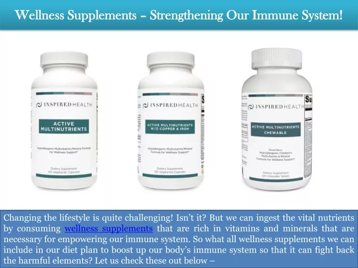 wellness supplements strengthening our immune system