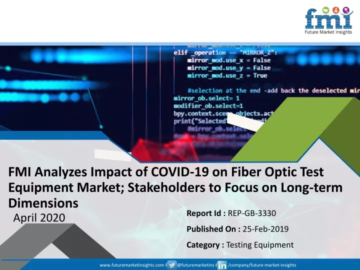 fmi analyzes impact of covid 19 on fiber optic