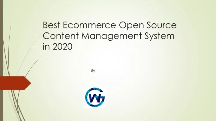 best ecommerce open source content management system in 2020