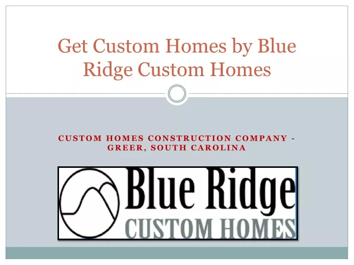 get custom homes by blue ridge custom homes