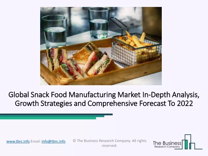 global snack food manufacturing market global