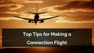 Top Tips for Making a Connection Flight