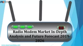 radio modem market in depth analysis and future