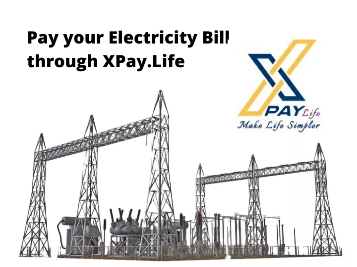 pay your electricity bill through xpay life
