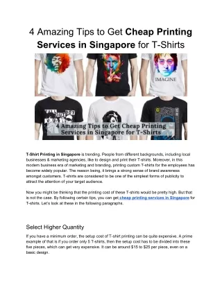 4 Amazing Tips to Get Cheap Printing Services in Singapore for T-Shirts