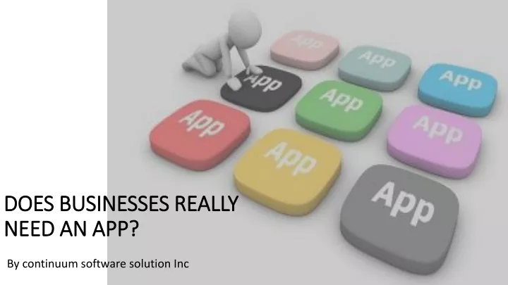 does businesses really need an app