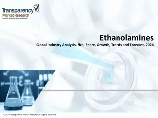 Ethanolamines Market - Industry Analysis, Size, Share, and Forecast 2016 – 2024
