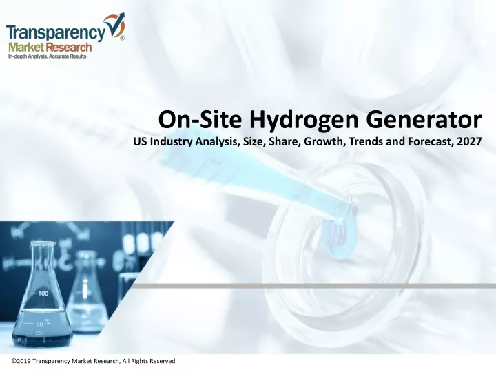 on site hydrogen generator us industry analysis size share growth trends and forecast 2027