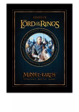 [PDF] Free Download Armies of the Lord of the Rings Enhanced Edition By Games Workshop
