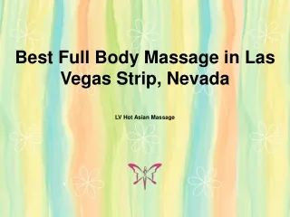 Best Full Body Massage in Las Vegas Strip, Nevada