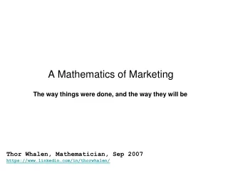 A Mathematics Of Marketing