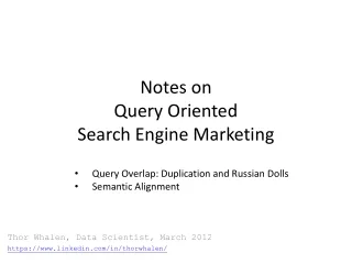 Notes on Query Oriented Search Engine Marketing