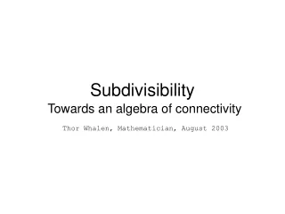 Towards an algebra of connectivity