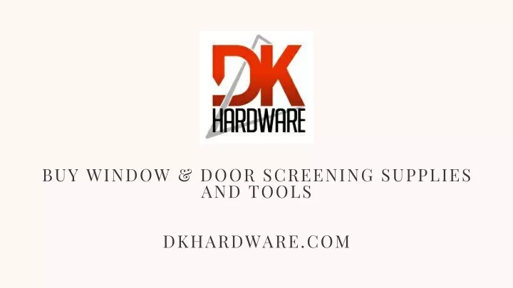 buy window door screening supplies and tools