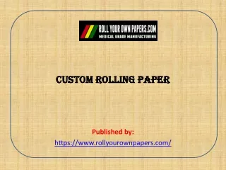 Custom Rolling Paper
