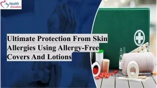 Ultimate Protection From Skin Allergies