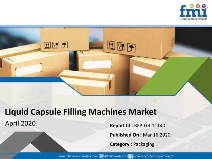 liquid capsule filling machines market april 2020